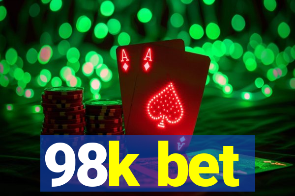 98k bet